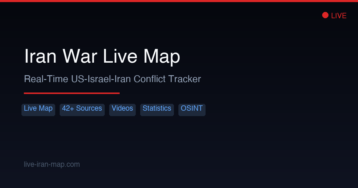 Iran Livemap — Real-Time War Map, Airstrikes & Missile Tracker
